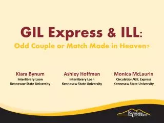 GIL Express &amp; ILL: Odd Couple or Match Made in Heaven?
