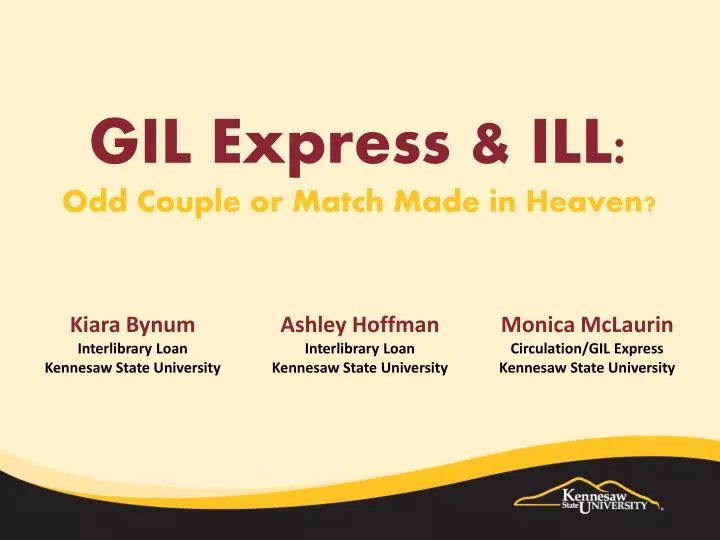 gil express ill odd couple or match made in heaven