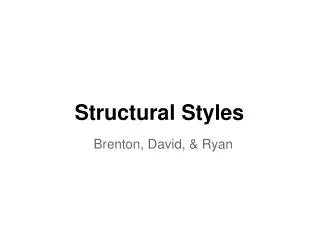 Structural Styles