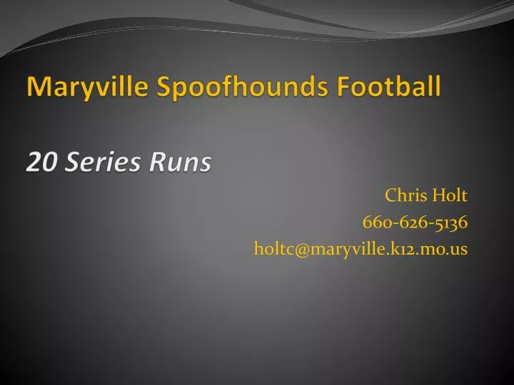 maryville spoofhounds football 20 series runs