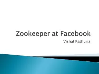 Zookeeper at Facebook