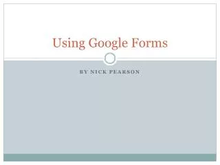 Using Google Forms