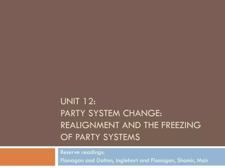 unit 12 party system change realignment and the freezing of party systems