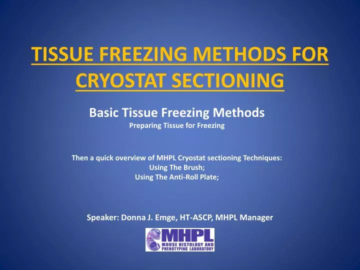 tissue freezing methods for cryostat sectioning