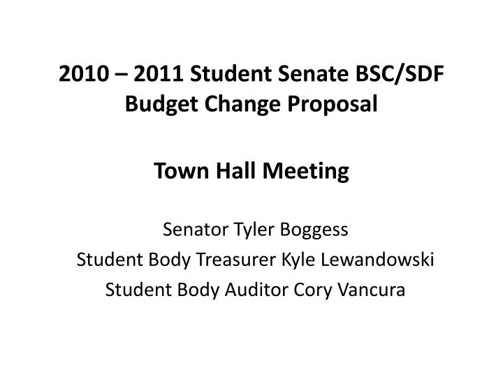 2010 2011 student senate bsc sdf budget change proposal town hall meeting