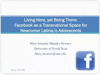 Living Here, yet Being There: Facebook as a Transnational Space for Newcomer Latina/o Adolescents