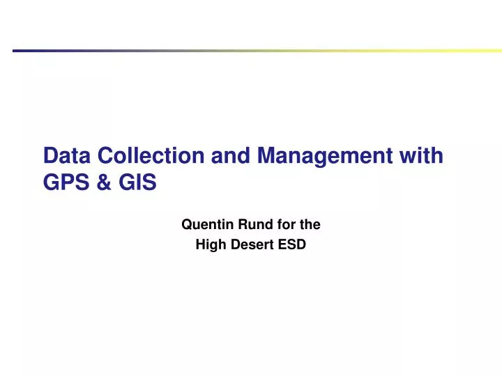 data collection and management with gps gis