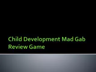 Child Development Mad Gab Review Game