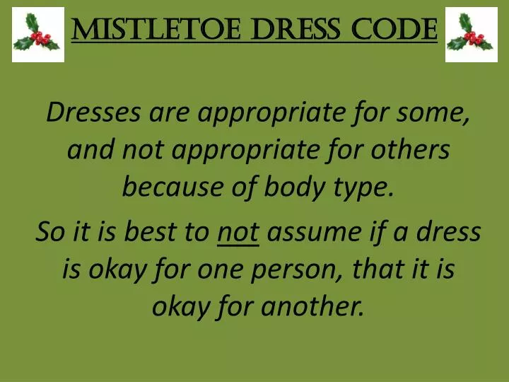 mistletoe dress code