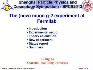 Shanghai Particle Physics and Cosmology Symposium - SPCS2013