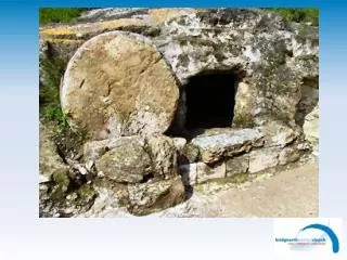 There’s an empty tomb
