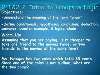 2.1&amp;2.2 Intro to Proofs &amp; Logic