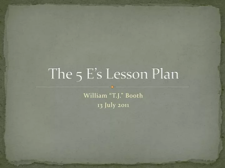 the 5 e s lesson plan