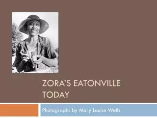 Zora’s eatonville today
