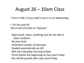 August 26 – 10am Class