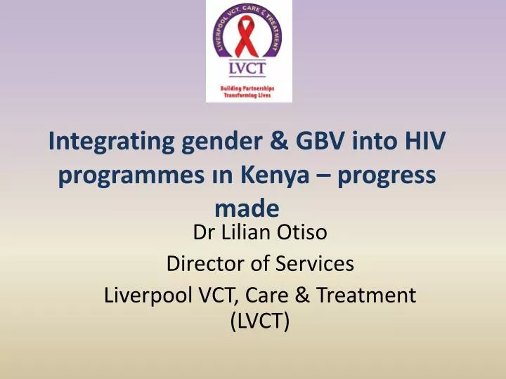 integrating gender gbv into hiv programmes n kenya progress made