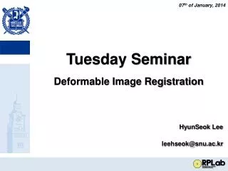 Tuesday Seminar Deformable Image Registration