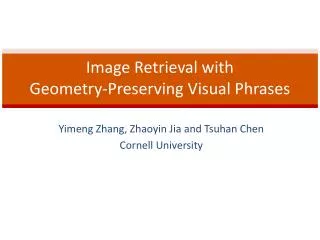 Image Retrieval with Geometry-Preserving Visual Phrases