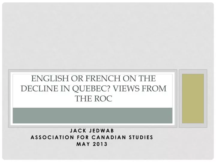 english or french on the decline in quebec views from the roc
