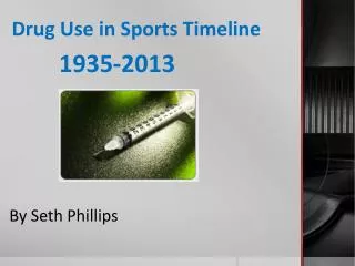 Drug Use in Sports Timeline
