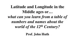 Prof. John Huth