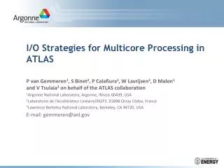 I/O Strategies for Multicore Processing in ATLAS