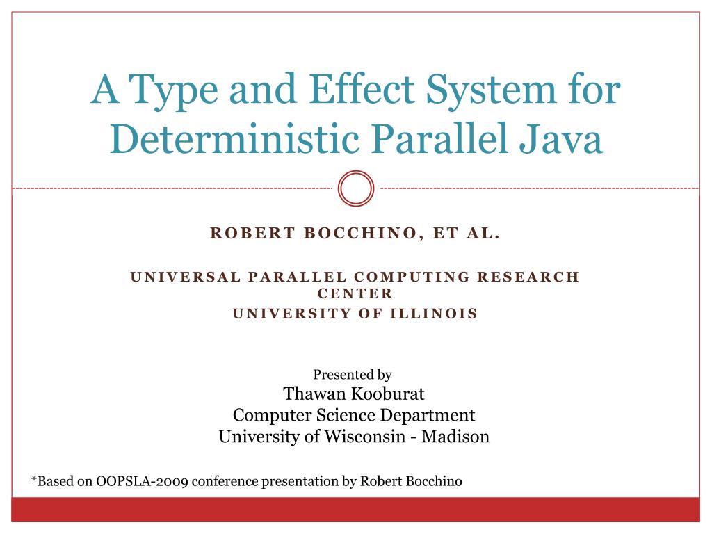 PPT - A Type and Effect System for Deterministic Parallel Java ...