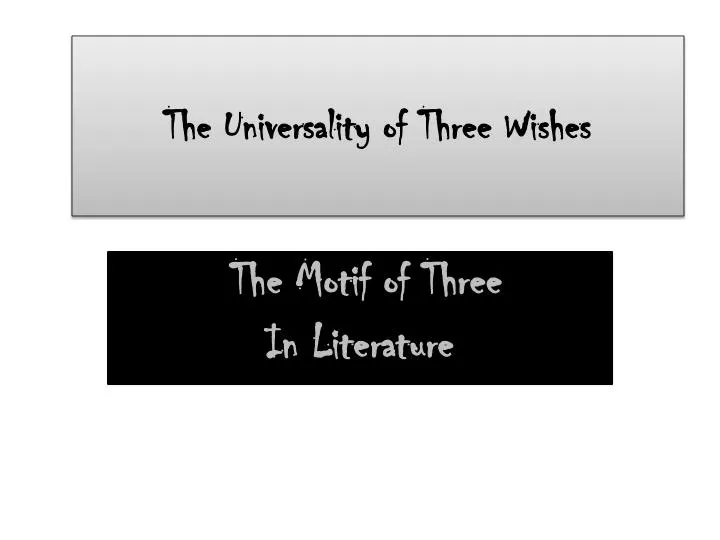 the universality of three wishes