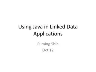 Using Java in Linked Data Applications