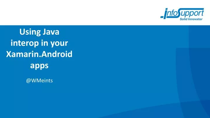 using java interop in your xamarin android apps