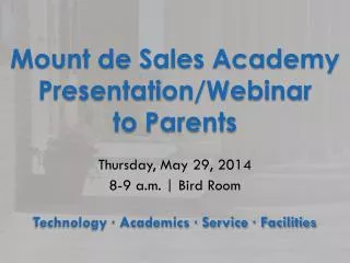 Mount de Sales Academy Presentation/Webinar to Parents