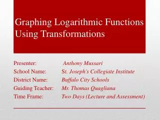 Graphing Logarithmic Functions Using Transformations