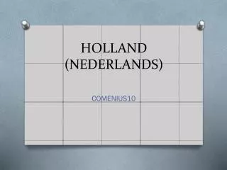 HOLLAND (NEDERLANDS)