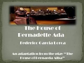 The House of Bernadette Ada