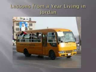 Lessons from a Year Living in Jordan