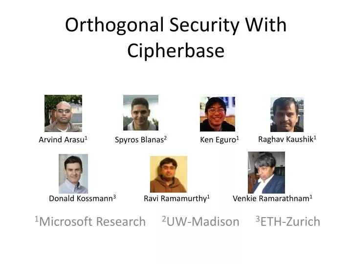 orthogonal security with cipherbase