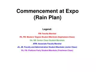 Commencement at Expo (Rain Plan)