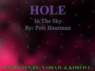 HOLE In The Sky By: Pete Hautman