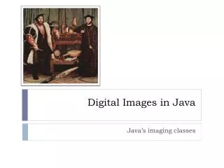 Digital Images in Java