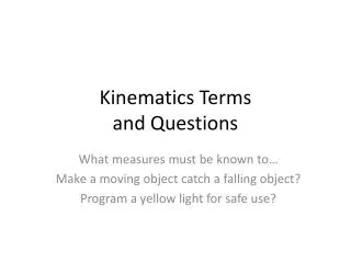 Kinematics Terms and Questions