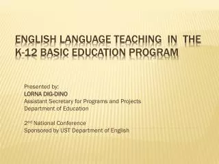English Language Teaching in the K-12 Basic Education Program