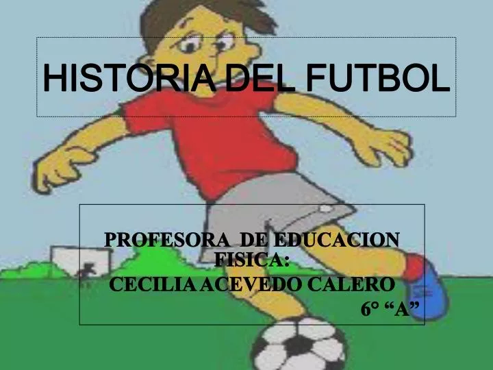 historia del futbol