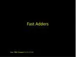 Fast Adders - slide 1