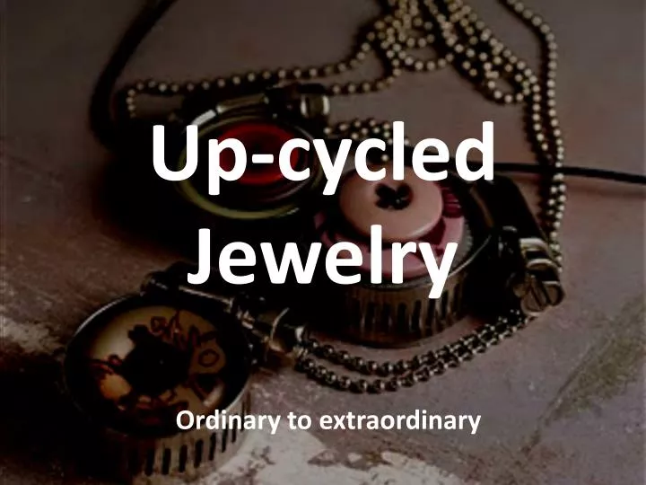 up cycled jewelry