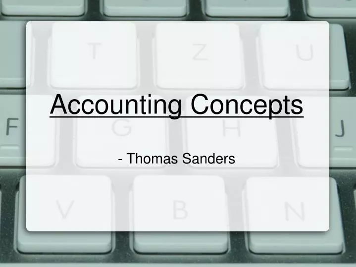 accounting concepts thomas sanders