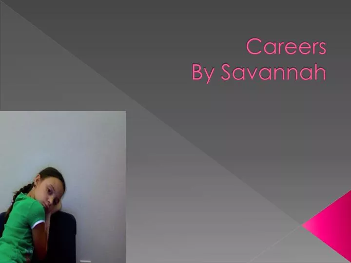 careers by savannah