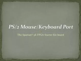PS/2 Mouse/Keyboard Port