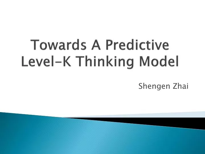 towards a predictive level k thinking model