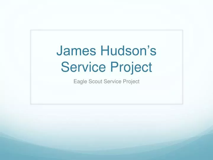james hudson s service project