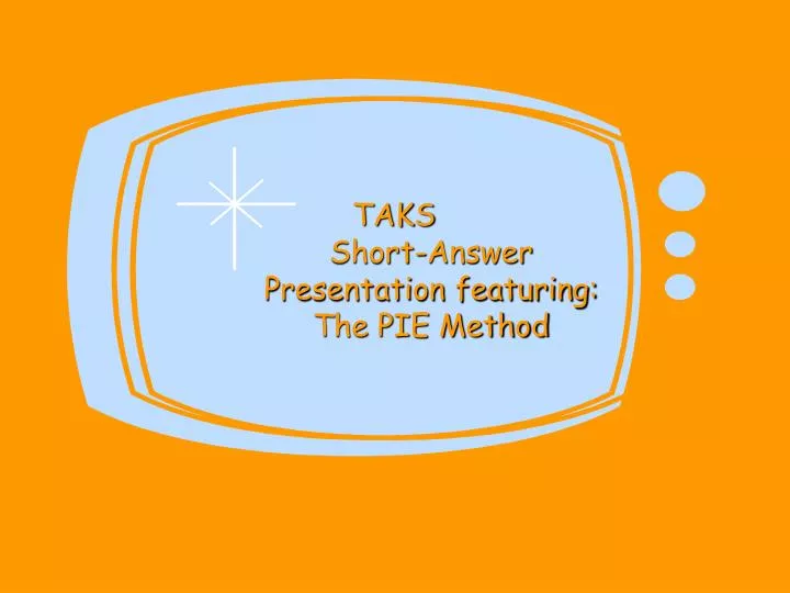 taks short answer presentation featuring the pie method